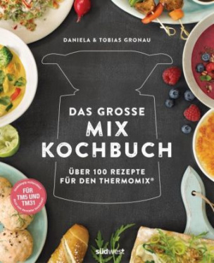 Das große Mix-Kochbuch