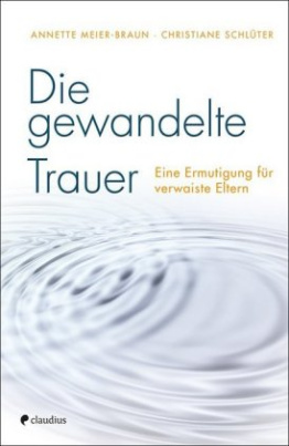 Die gewandelte Trauer