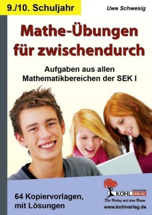 Mathe-Übungen für zwischendurch, 9./10. Schuljahr