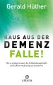 Raus aus der Demenz-Falle!