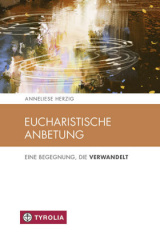 Eucharistische Anbetung