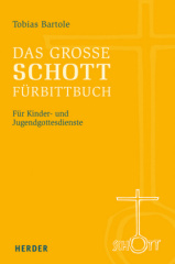 Das große SCHOTT-Fürbittbuch