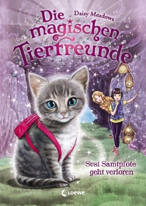 Die magischen Tierfreunde - Susi Samtpfote geht verloren