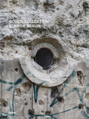 Boros Collection / Bunker Berlin. Bd.3