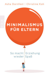 Minimalismus für Eltern