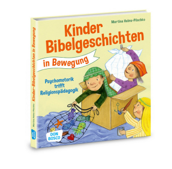 Kinderbibelgeschichten in Bewegung