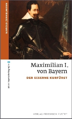 Kurfürst Maximilian I.