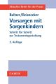 Vorsorgen mit Sorgenkindern