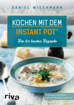 Kochen mit dem Instant Pot®