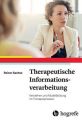 Therapeutische Informationsverarbeitung - Verstehen und Modellbildung im Therapieprozess