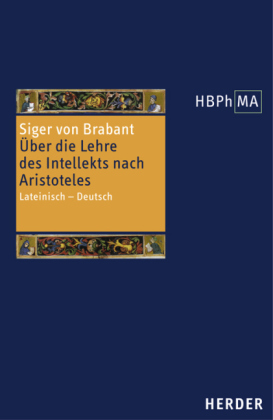 Über die Lehre vom Intellekt nach Aristoteles. Quaestiones in tertium De anima