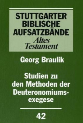 Studien zu den Methoden der Deuteronomiumsexegese