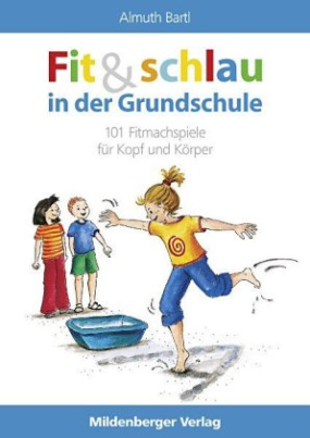 Fit & schlau in der Grundschule