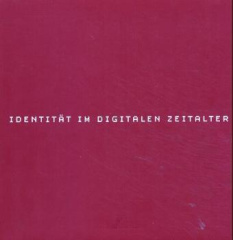 Indentität im Digitalen Zeitalter