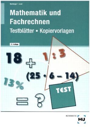 Testblätter/Kopiervorlagen Mathematik und Fachrechnen