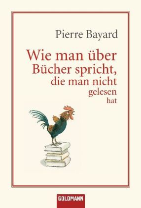 Wie man über Bücher spricht, die man nicht gelesen hat