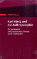 Karl König und die Anthroposophie