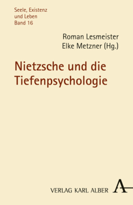 Nietzsche und die Tiefenpsychologie