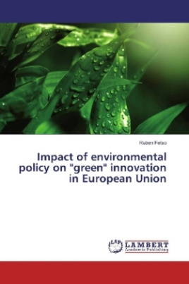 Impact of environmental policy on "green" innovation in European Union