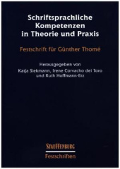 Schriftsprachliche Kompetenzen in Theorie und Praxis