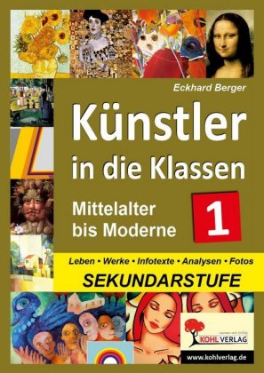 Künstler in die Klassen. Bd.1