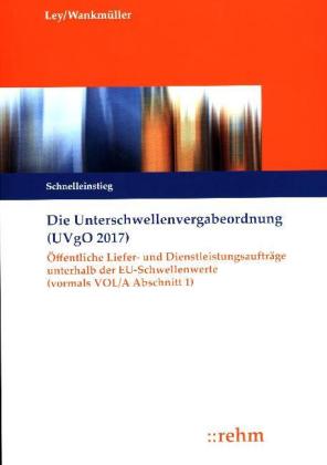 Die Unterschwellenvergabeordnung (UVgO 2017)