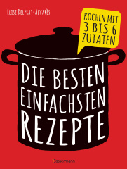 Die besten einfachsten Rezepte