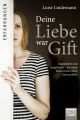 Deine Liebe war Gift