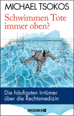 Schwimmen Tote immer oben?