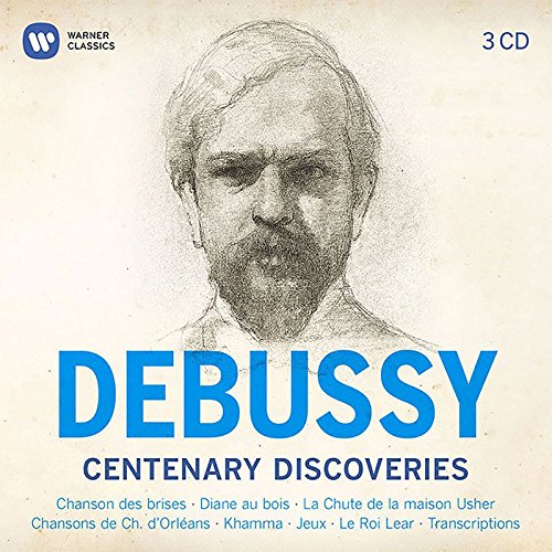 Debussy - Centenary Discoveries