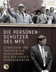 Die Personenschützer des MfS