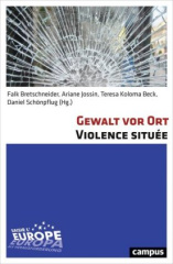 Gewalt vor Ort / Violence située