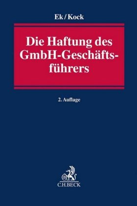 Die Haftung des GmbH-Geschäftsführers