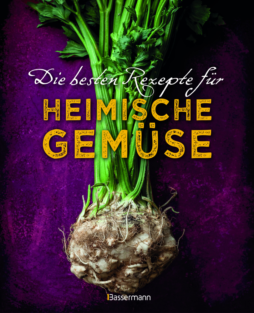 Die besten Rezepte für heimische Gemüse