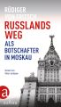 Russlands Weg