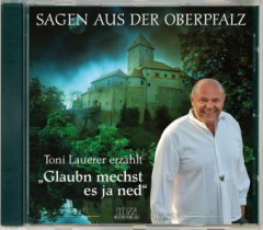 Glaubn mechst es ja ned, 1 Audio-CD