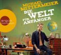 Die Welt für Anfänger, 4 Audio-CDs