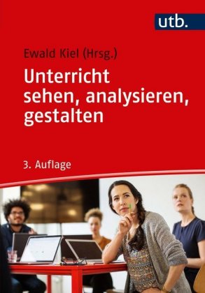 Unterricht sehen, analysieren, gestalten