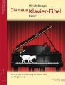 Die neue Klavier-Fibel. Bd.1