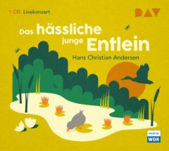 Das hässliche junge Entlein, 1 Audio-CD