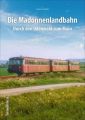 Die Madonnenlandbahn