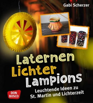Laternen, Lichter, Lampions
