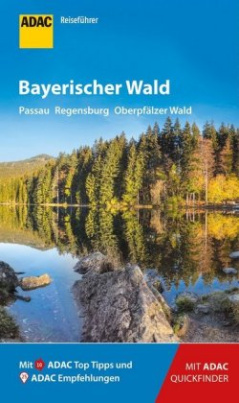 ADAC Reiseführer Bayerischer Wald