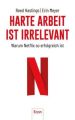 Harte Arbeit ist irrelevant