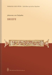 Johannes von Dalyatha - Briefe