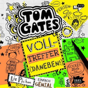 Tom Gates. Volltreffer (daneben), 2 Audio-CD