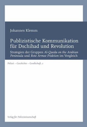 Publizistische Kommunikation für Dschihad und Revolution