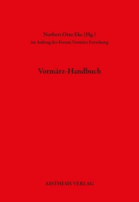 Vormärz-Handbuch