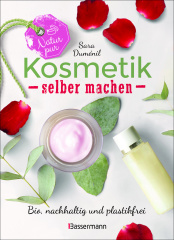 Kosmetik selber machen