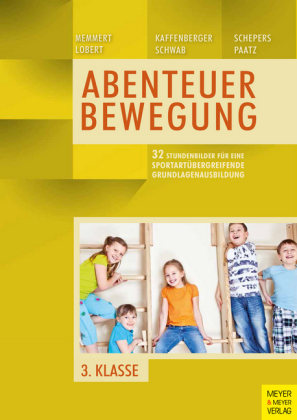 Abenteuer Bewegung - 3. Klasse